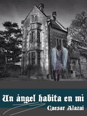 cover image of Un ángel habita en mí
